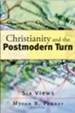 Christianity and the Postmodern Turn: Six Views - eBook
