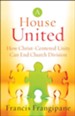 House United, A: How Christ-Centered Unity Can End Church Division - eBook