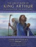 The Great Book of King Arthur: and His Knights of the Round Table - eBook