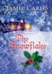 The Snowflake: A Novella - eBook