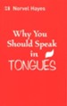 Why You Should Speak in Tongues - eBook