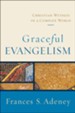 Graceful Evangelism: Christian Witness in a Complex World - eBook