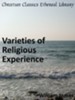 Varieties of Religious Experience - eBook