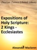 Expositions of the Holy Scriptures: Second Kings from Chap. VIII, and Chronicles, Ezra, and Nehemiah, Esther, Job, Proverbs and Ecclesiastes - eBook