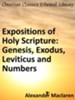 Expositions of Holy Scripture: Genesis, Exodus, Leviticus and Numbers - eBook