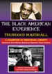 Thurgood Marshall: America's First African American Supreme Court Justice