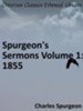 Spurgeon's Sermons Volume 1: 1855 - eBook