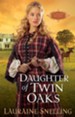 Daughter of Twin Oaks - eBook