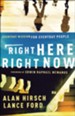 Right Here, Right Now: Everyday Mission for Everyday People - eBook