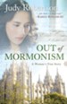 Out of Mormonism: A Woman's True Story / Revised - eBook