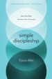 Simple Discipleship: Grow Your Faith, Transform Your Community