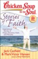 Chicken Soup for the Soul: Stories of Faith: Inspirational Stories of Hope, Devotion, Faith, and Miracles - eBook