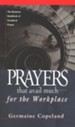 Prayers That Avail Much Workplace - eBook