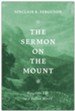 Sermon on the Mount: Kingdom Life in a Fallen World