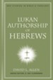 Lukan Authorship of Hebrews - eBook