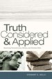 Truth Considered and Applied - eBook
