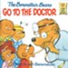 The Berenstain Bears Go to the Doctor - eBook