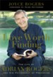 Love Worth Finding: The Life of Adrian Rogers and His Philosophy of Preaching - eBook