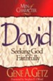 Men of Character: David: Seeking God Faithfully - eBook