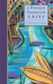 A Passage Through Grief: A Recovery Guide - eBook