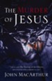 The Murder of Jesus - eBook