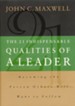 The 21 Indispensable Qualities of a Leader: Becoming the Person Others Will Want to Follow - eBook