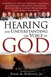 Hearing and Understanding the Voice of God: Compiled by Frank A. DeCenso, Jr. - eBook