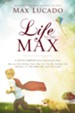Life to the Max - A Max Lucado Digital Sampler - eBook