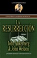 Conociendo La Verdad Acerca De La Resurreccion - eBook