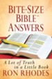Bite-Size Bible Answers: A Lot of Truth in a Little Book - eBook