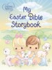 Precious Moments: My Easter Bible Storybook: My Easter Bible Storybook - eBook