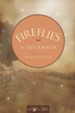 Fireflies in December - eBook