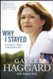 Why I Stayed: The Choices I Made in My Darkest Hour - eBook