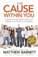 The Cause within You: Finding the One Great Thing You Were Created to Do in This World - eBook
