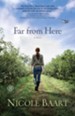 Far From Here: A Novel - eBook