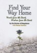 Find Your Way Home: Words from the Street, Wisdom from the Heart - eBook