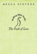 Walking Bible Study: The Path of Love - eBook