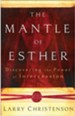 Mantle of Esther, The: Discovering the Power of Intercession - eBook