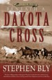 Beneath a Dakota Cross (Fortunes of the Black Hills, Book 1) - eBook