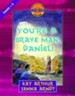 You're a Brave Man, Daniel!: Daniel 1-6 - eBook