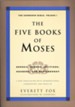The Five Books of Moses: The Schocken Bible, Volume 1