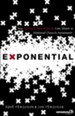 Exponential: How to Accomplish the Jesus Mission