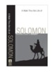 Walk Thru the Life of Solomon, A: Pursuing a Heart of Integrity - eBook