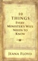 10 Things Every Minister's Wife Needs To Know