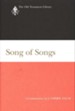 Song of Songs: Old Testament Library [OTL] (Hardcover)
