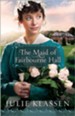 Maid of Fairbourne Hall, The - eBook