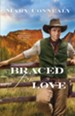 Braced for Love #1