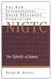 The Epistle of James: New International Greek Testament Commentary [NIGTC]