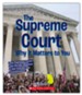 The Supreme Court: Why It Matters to You