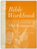 Bible Workbook Volume 1: Old Testament